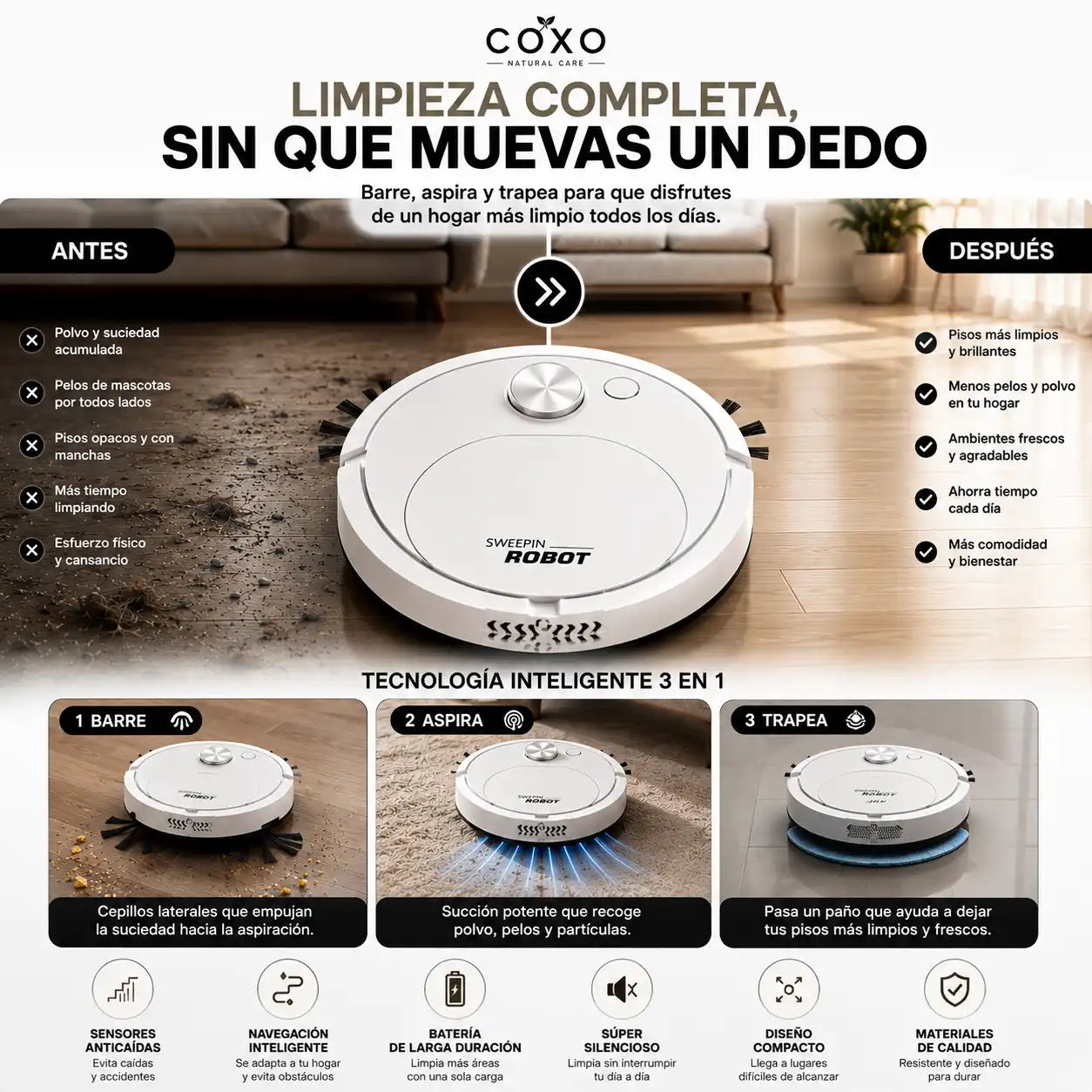 COXO™ Robot Aspiradora 3 en 1  Más tiempo para ti. Menos tiempo limpiando.